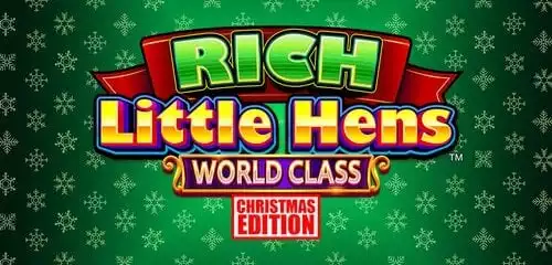 Rich Little Hens World Class Christmas Edition