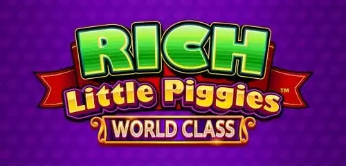 Rich Little Piggies World Class