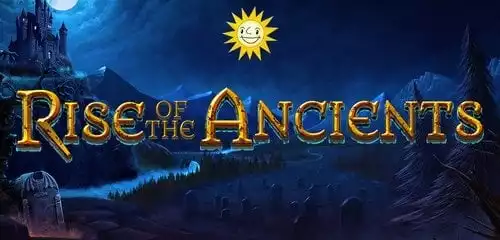 Rise of the Ancients