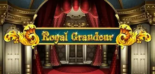 Royal Grandeur