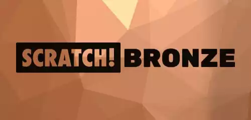 SCRATCH! Bronze