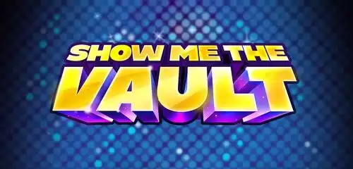 Show Me The Vault