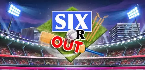 SIX or OUT!