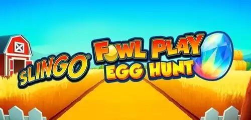 Slingo Fowl Play Egg Hunt