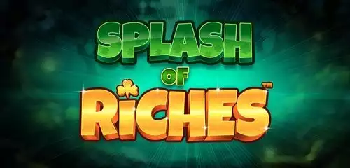 Splash of Riches