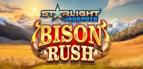 Starlight Jackpots Bison Rush