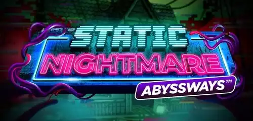 Static Nightmare Abyssways