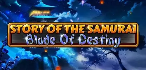 Story Of The Samurai - Blade Of Destiny