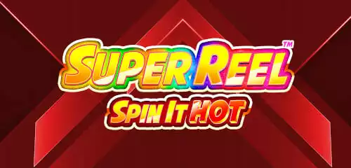 Super Reel: Spin it Hot!