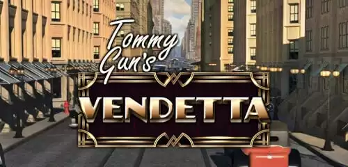 TOMMY GUN'S VENDETTA