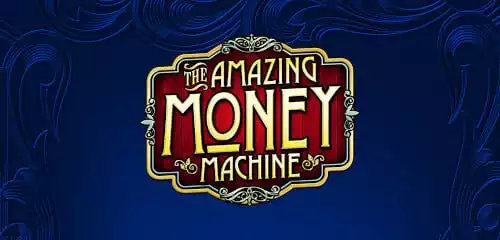 The Amazing Money Machine