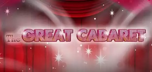 The Great Cabaret