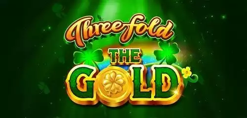 Threefold the Gold