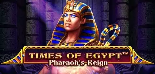 Times of Egypt Pharaohs Reign