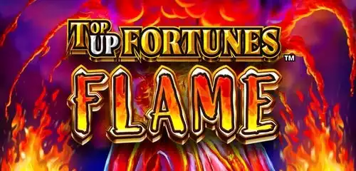 Top Up Fortunes Flame
