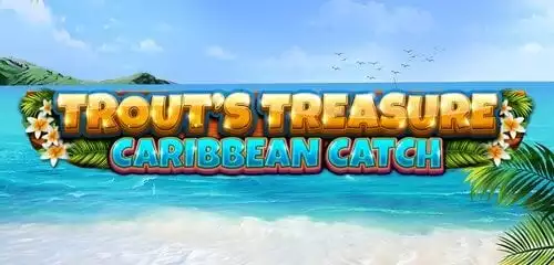 Trouts Treasure Caribbean Catch
