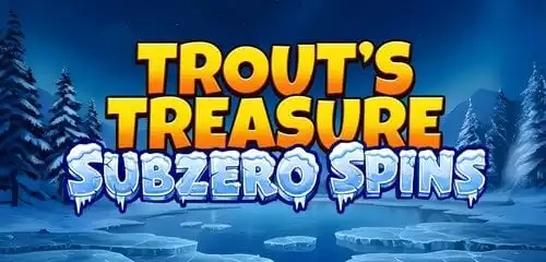 Trout's Treasure - Subzero Spins
