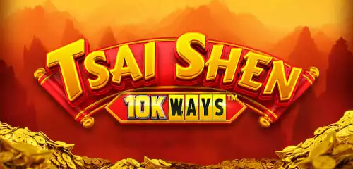 Tsai Shen 10K WAYS