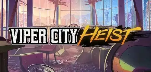 Viper City Heist