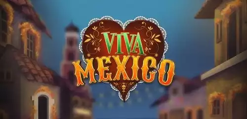 Viva Mexico