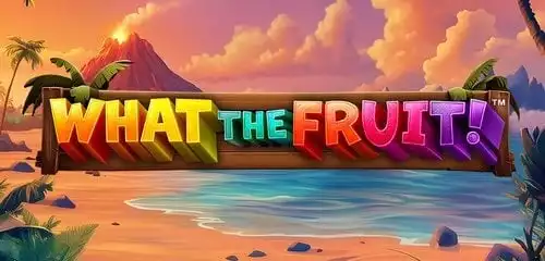 What The Fruit!