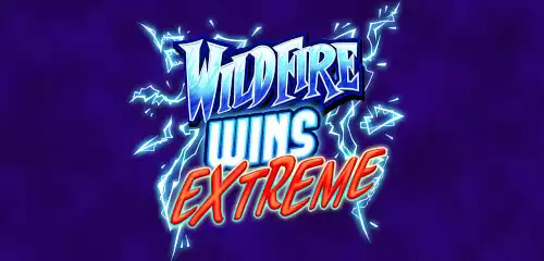 Wildfire Wins Extreme