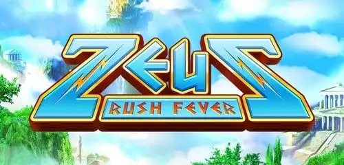 Zeus Rush Fever