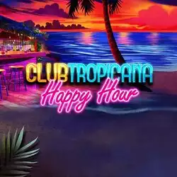 Club Tropicana - Happy Hour