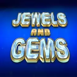 Jewels and Gems