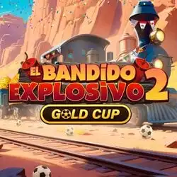 O Bandido Explosivo 2 Gold Cup