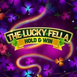 The Lucky Fella: Hold And Win