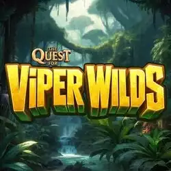 The Quest for Viper Wilds