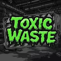 Toxic Waste