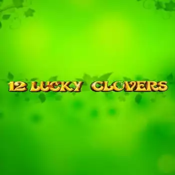 12 Lucky Clovers