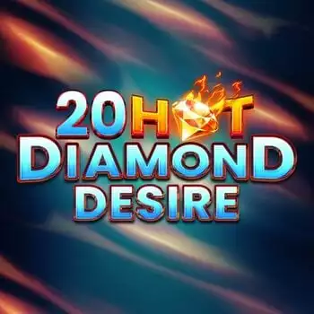 20 Hot Diamond Desire