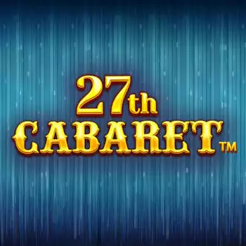 27th Cabaret
