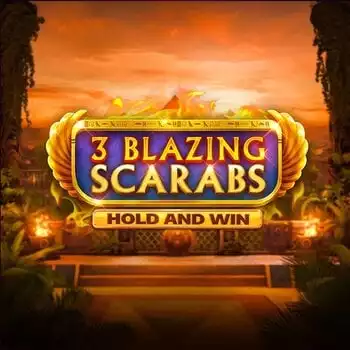 3 Blazing Scarabs Hold and Win