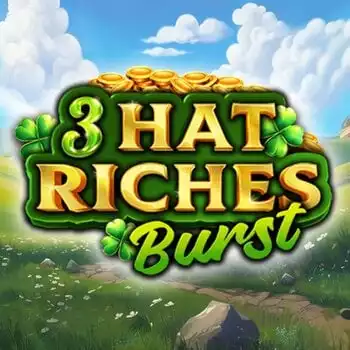 3 Hat Riches Burst