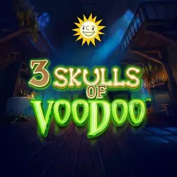 3 Skulls of Voodoo
