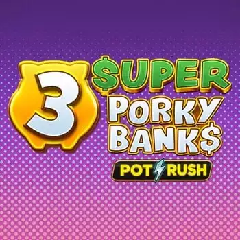 3 Super Porky Banks
