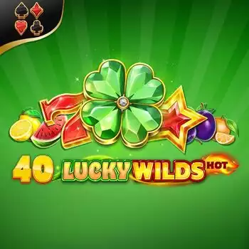 40 Lucky Wilds Hot