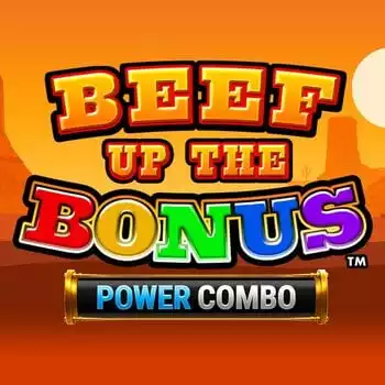 Beef Up the Bonus Power Combo