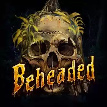 Beheaded