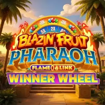 Blazin' Fruit Pharaoh FlameLink WinnerWheel