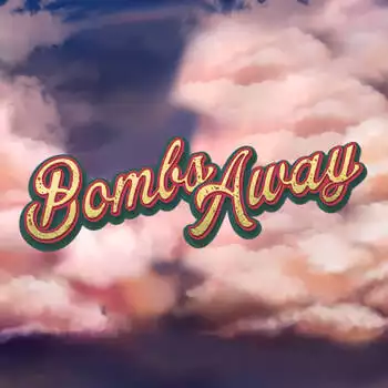 Bombs Away
