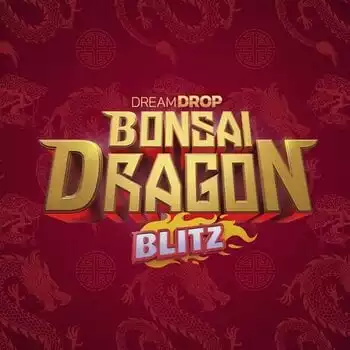 Bonsai Dragon Blitz Dream Drop