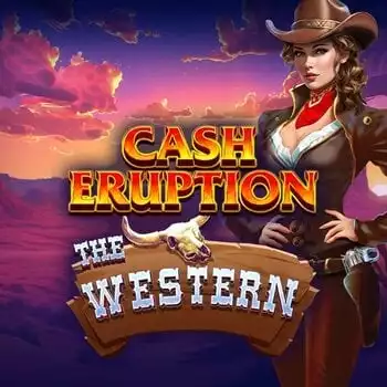 Cash Eruption The Western