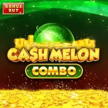Cash Melon Combo Bonus Buy