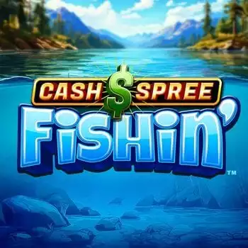 Cash Spree Fishin'