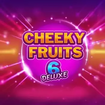 Cheeky Fruits 6 Deluxe